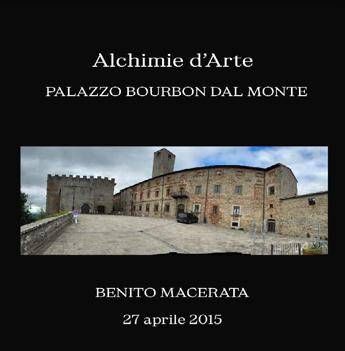 Alchimie dArte a Palazzo Burbon del Monte con le opere di Biasi Macerata e Chiassai Alchimie dArte a Palazzo Burbon del Monte con le opere di Biasi Macerata e Chiassai