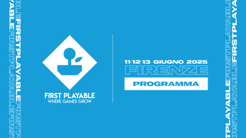 First Playable 2025 lagenda dellevento business italiano per lIndustria dei videogiochi a Firenze First Playable 2025 lagenda dellevento business italiano per lIndustria dei videogiochi a Firenze