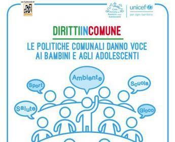 Unicef e Anci insieme per la campagna Diritti in Comune Unicef e Anci insieme per la campagna Diritti in Comune